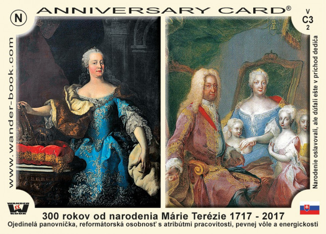 300 rokov od narodenia Márie Terézie 1717 - 2017