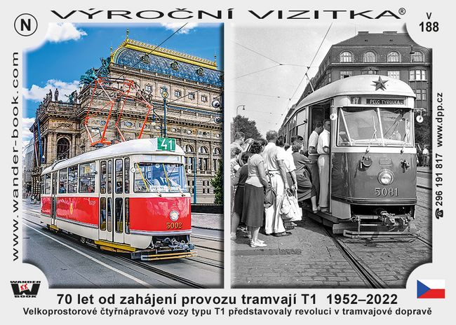 70 let od zahájení provozu tramvají T1  1952–2022