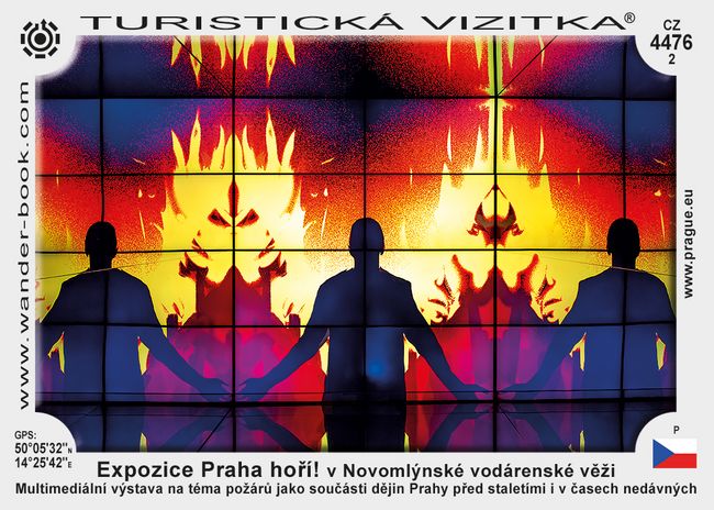 Expozice Praha hoří! v Novomlýnské vodárenské věži