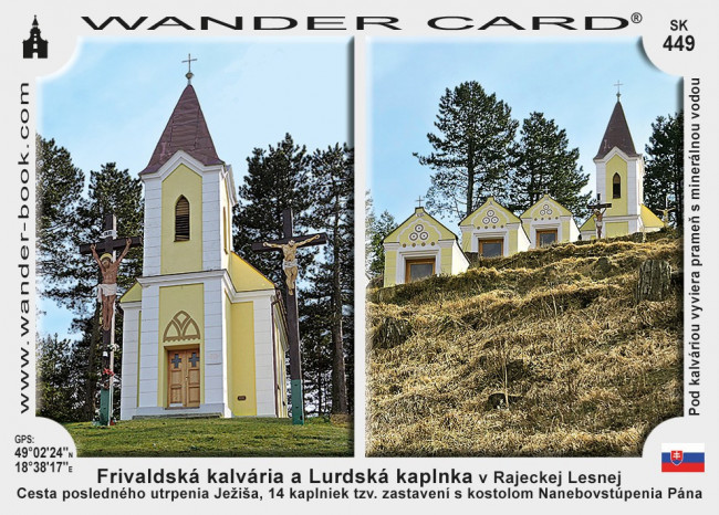 Frivaldská kalvária a Lurdská kaplnka v Rajeckej Lesnej