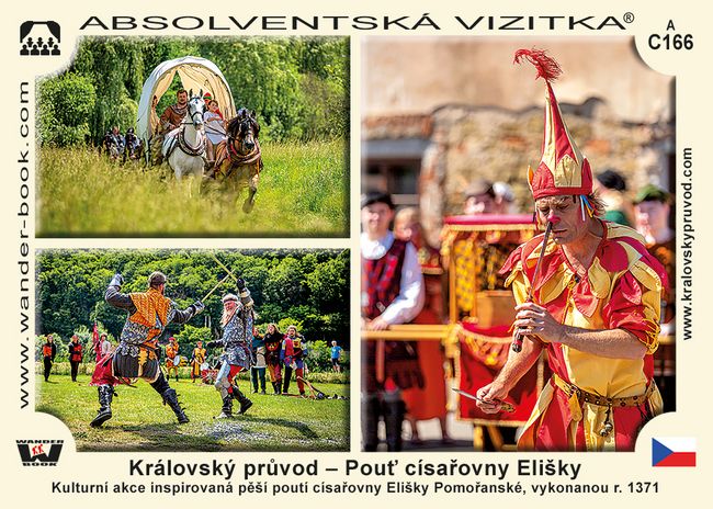 Královský průvod – Pouť císařovny Elišky