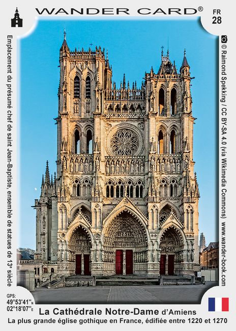 La Cathédrale Notre-Dame d’Amiens