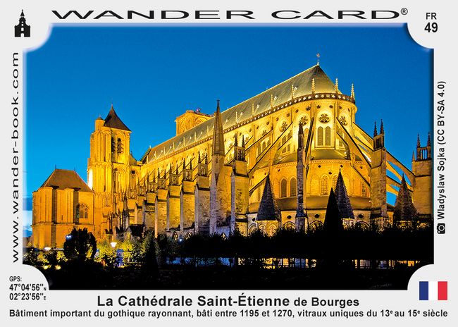 La Cathédrale Saint-Étienne de Bourges