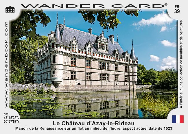 Le Château d’Azay-le-Rideau