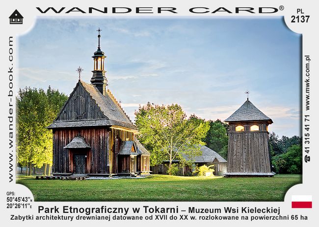 Park Etnograficzny w Tokarni – Muzeum Wsi Kieleckiej