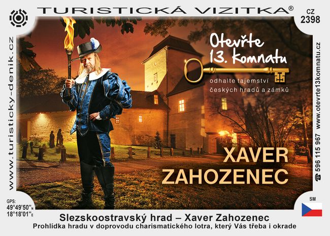 Slezskoostravský hrad - Xaver Zahozenec