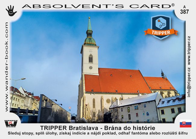 TRIPPER Bratislava – Brána do histórie