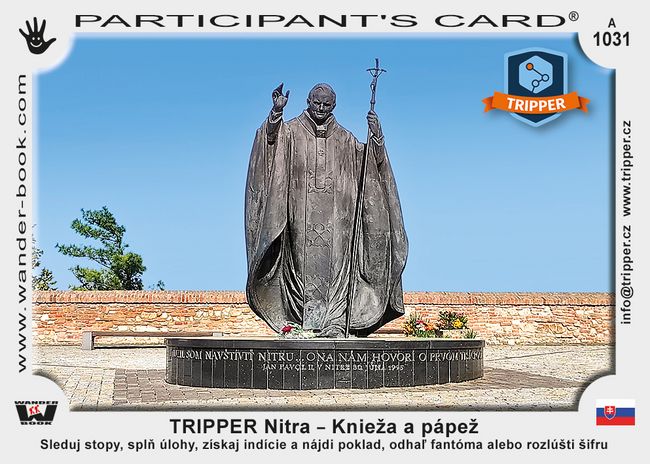 TRIPPER Nitra – Knieža a pápež