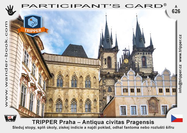 TRIPPER Praha – Antiqua civitas Pragensis