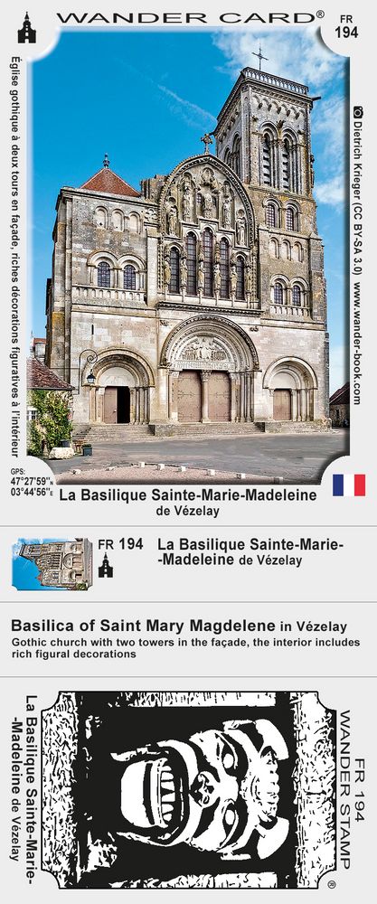 La Basilique Sainte-Marie-Madeleine de Vézelay