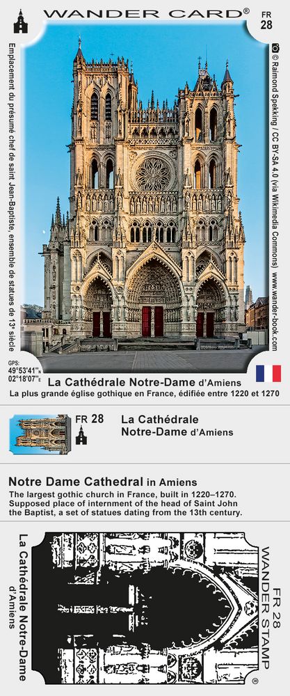 La Cathédrale Notre-Dame d’Amiens