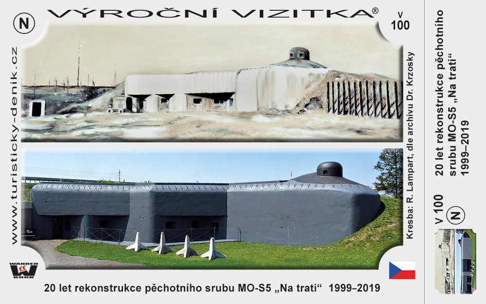 20 let rekonstrukce pěchotního srubu MO-S5 „Na trati“  1999–2019