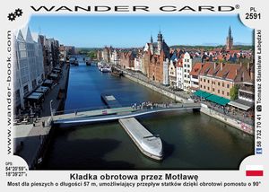 Kładka obrotowa przez Motławę
