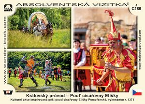 Královský průvod – Pouť císařovny Elišky